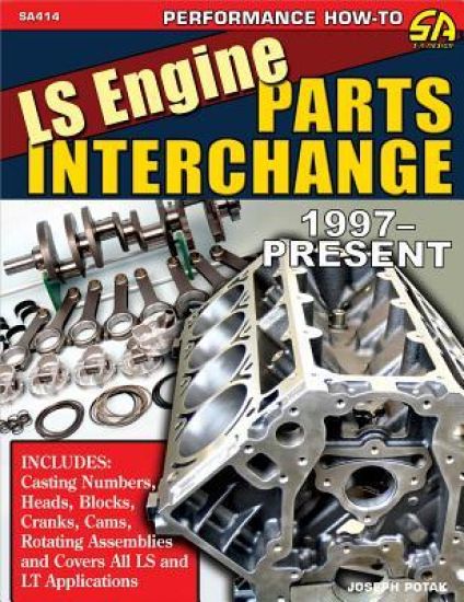 LS Engine Parts Interchange 1997-2020
