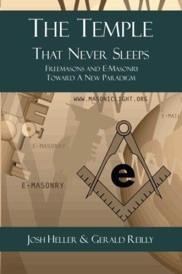 The Temple That Never Sleeps: Freemasons and E-Masonry Toward a New Paradigm