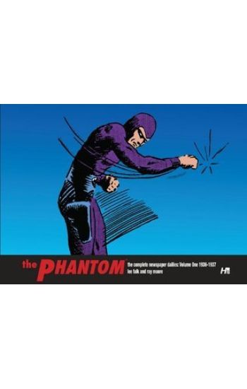 The Phantom: The Complete Newspaper Dailies Volume 1 2nd Ed (1936-1937)