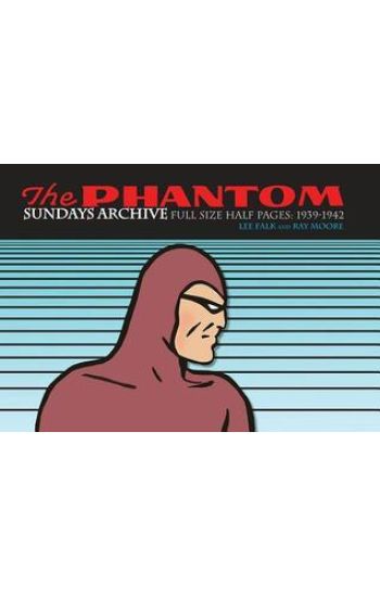 The Phantom Sundays Archive: Full Size Half Pages 1939-1942