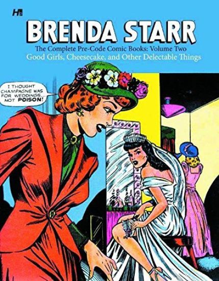 Brenda Starr: The Complete Pre-Code Comic Books Volume 2