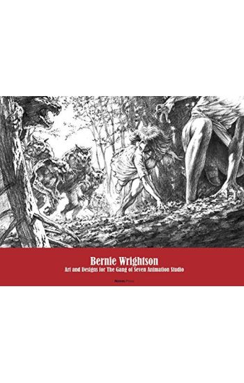 Bernie Wrightson: Art and Designs for the Gang of Seven Animation Studio