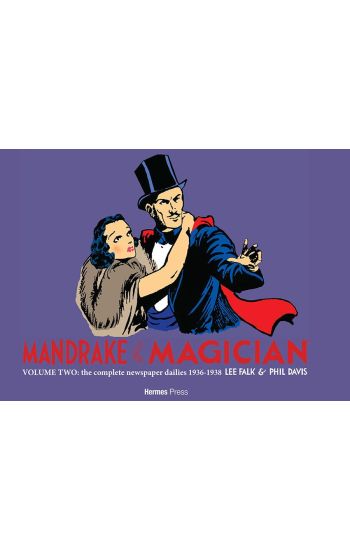 Mandrake the Magician: The Complete Newspaper Dailies Volume Two