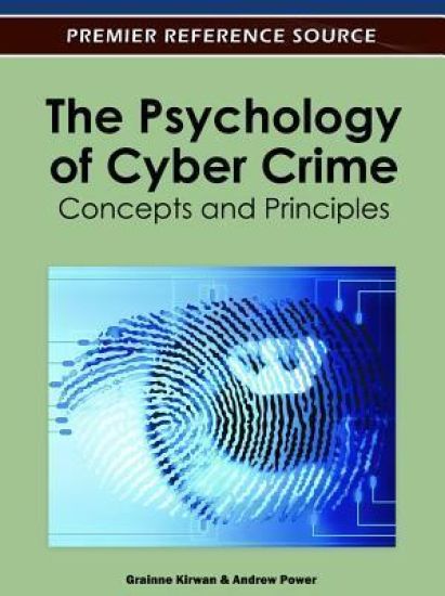 The Psychology of Cyber Crime