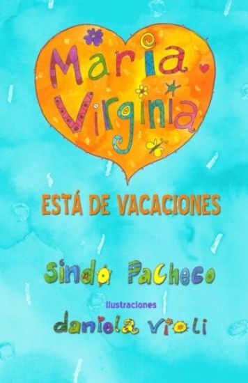 María Virginia está de vacaciones