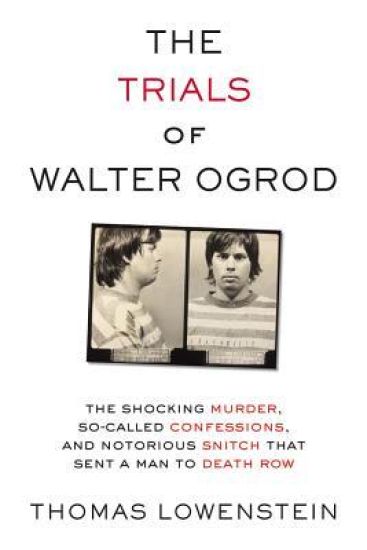 The Trials of Walter Ogrod