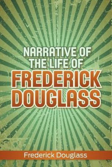 Narrative of the Life of Frederick Douglass