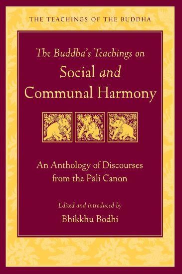 The Buddha's Teaching on Social and Communal Harmony