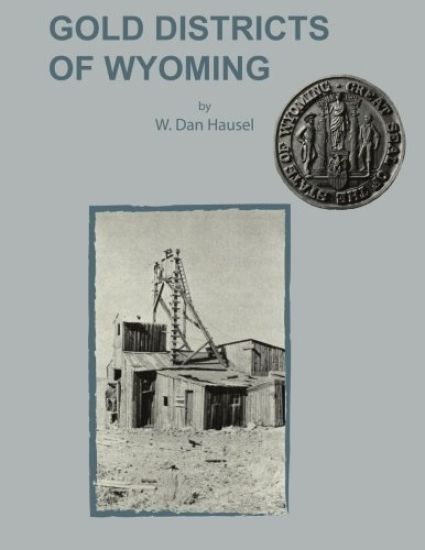 Gold Districts of Wyoming