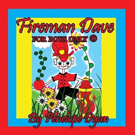 Fireman Dave --- For Boys Only (R)