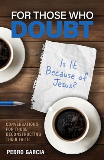 For Those Who Doubt: Is It Because of Jesus?