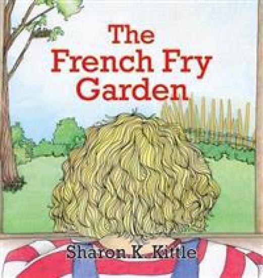 The French Fry Garden