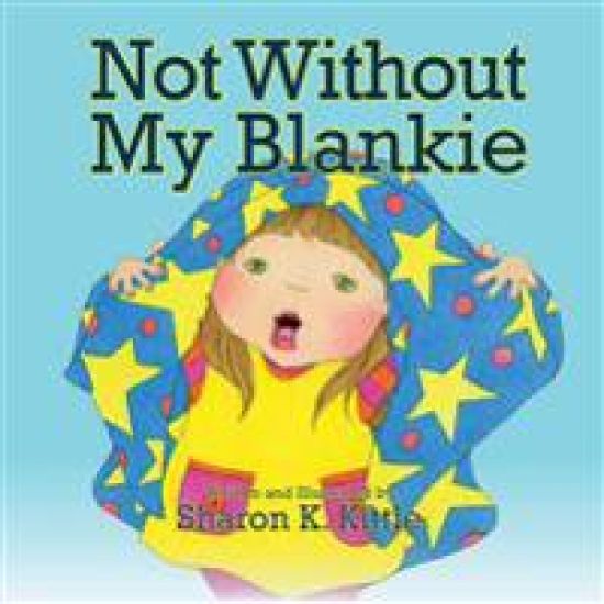 Not Without My Blankie