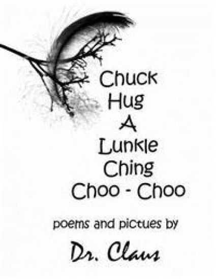 Chuck Hug A Lunkle Ching Choo - Choo