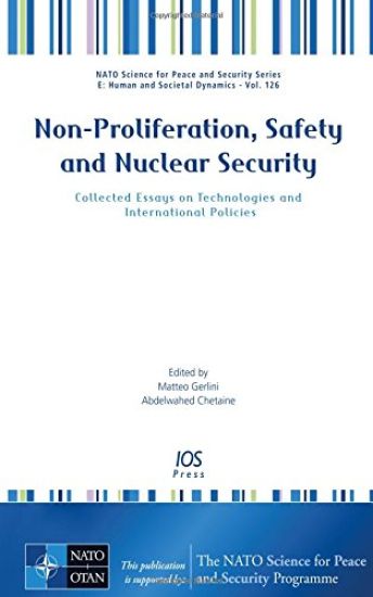 Non-Proliferation, Safety and Nuclear Security