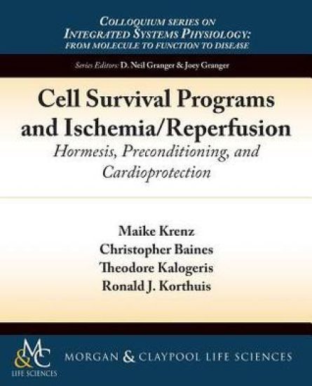 Cell Survival Programs and Ischemia/Reperfusion