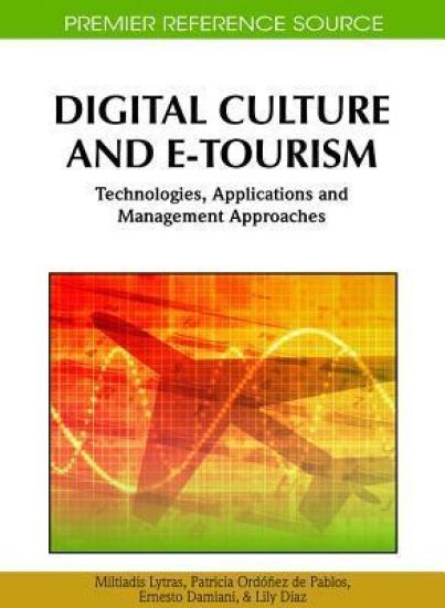 Digital Culture And E-Tourism