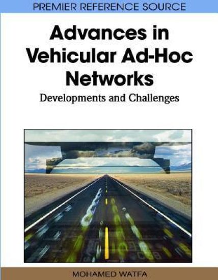 Advances in Vehicular AD-Hoc Networks