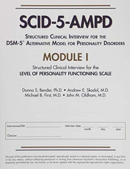 Structured Clinical Interview for the DSM-5® Alternative Model for Personality Disorders (SCID-5-AMPD) Module I