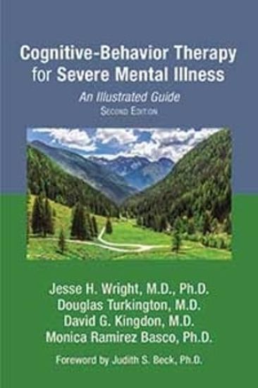 Cognitive-Behavior Therapy for Severe Mental Illness