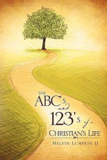 The ABC's & 123's of a Christian's Life