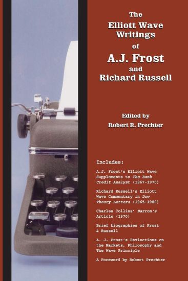 The Elliott Wave Writings of A.J. Frost and Richard Russell