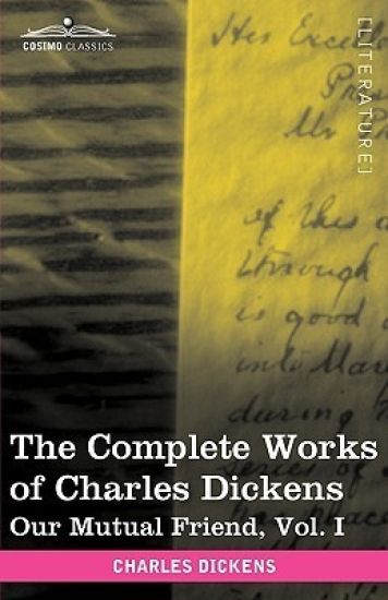 The Complete Works of Charles Dickens (in 30 Volumes, Illustrated)