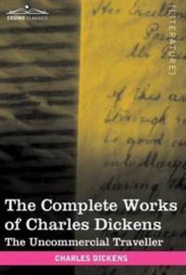 The Complete Works of Charles Dickens (in 30 Volumes, Illustrated)