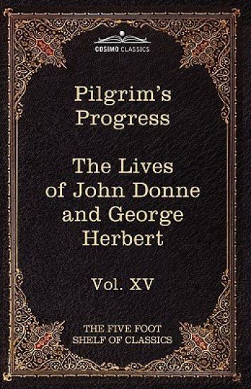 The Pilgrim's Progress & the Lives of Donne and Herbert