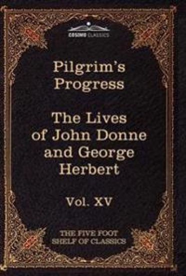 The Pilgrim's Progress & the Lives of Donne and Herbert