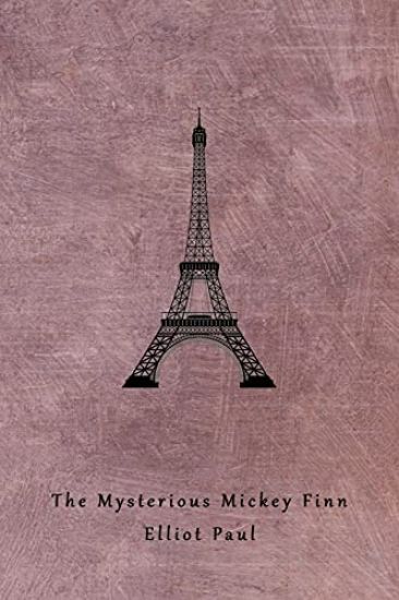 The Mysterious Mickey Finn (a Homer Evans Mystery)