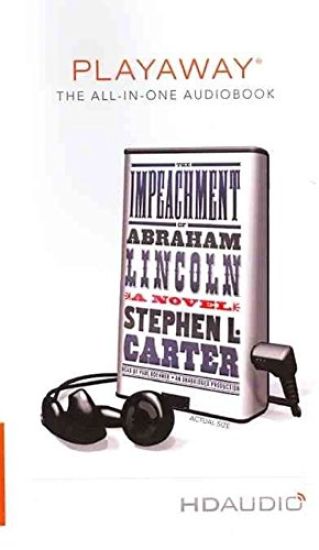 The Impeachment of Abraham Lincoln