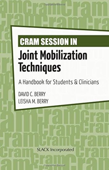 Cram Session in Joint Mobilization Techniques
