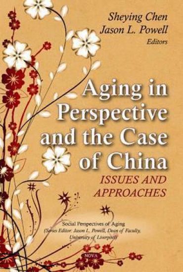 Aging in Perspective & the Case of China