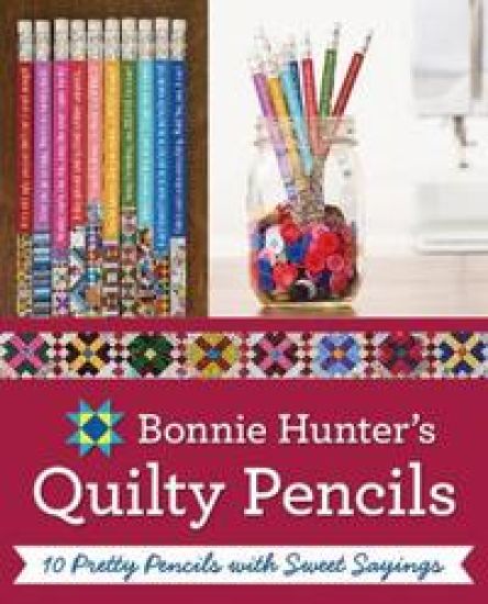Bonnie K. Hunter’s Quilty Pencils