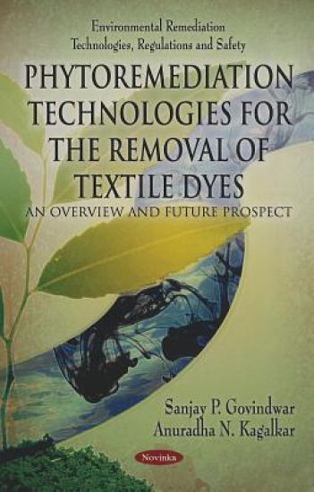 Phytoremediation Technologies for the Removal of Textile Dyes