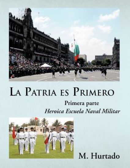 La Patria es Primero