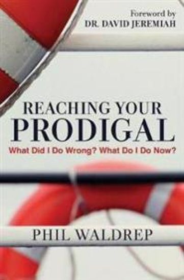 REACHING YOUR PRODIGAL