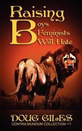 Raising Boys Feminists Will Hate