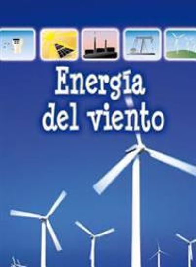 Energía del Viento: Wind Energy