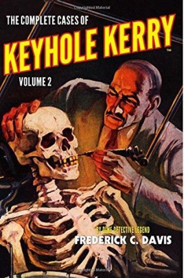 The Complete Cases of Keyhole Kerry, Volume 2