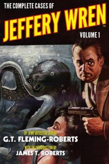 The Complete Cases of Jeffery Wren, Volume 1
