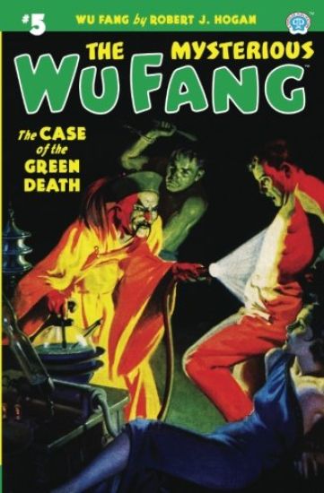 The Mysterious Wu Fang #5: The Case of the Green Death