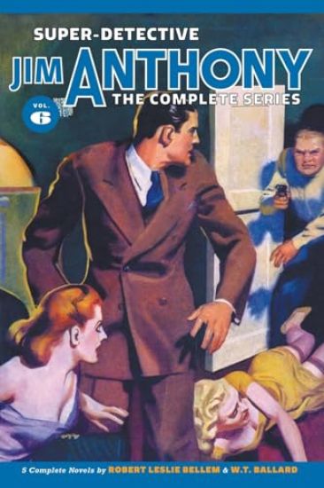 Super-Detective Jim Anthony: The Complete Series, Volume 6