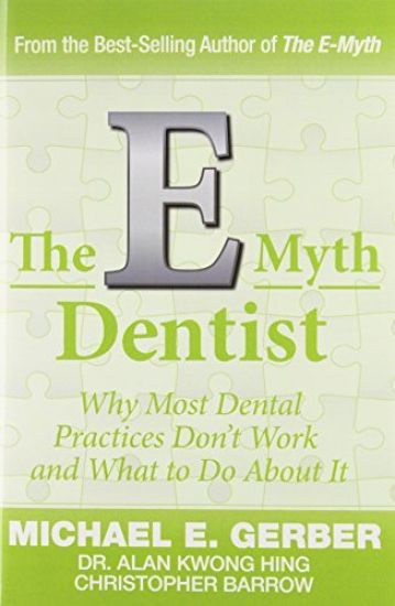 The E-Myth Dentist