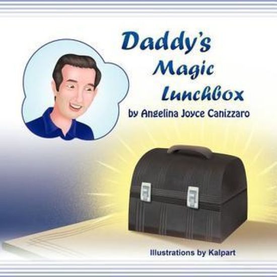 Daddy's Magic Lunchbox
