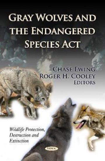 Gray Wolvesthe Endangered Species Act