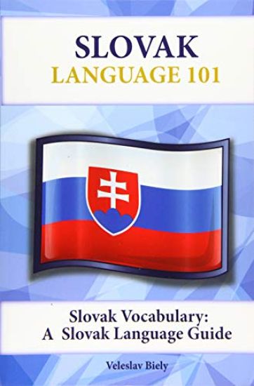 Slovak Vocabulary: A Slovak Language Guide