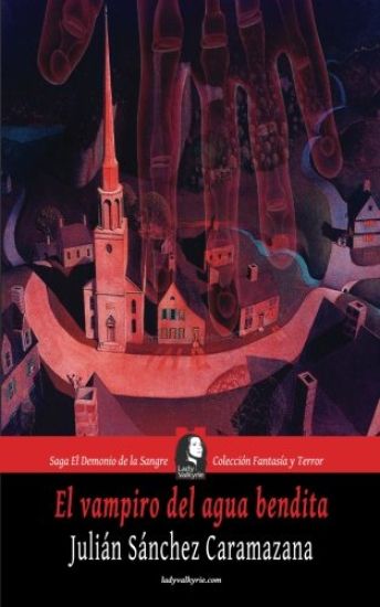 El vampiro del agua bendita (Coleccion Fantasia y Terror)