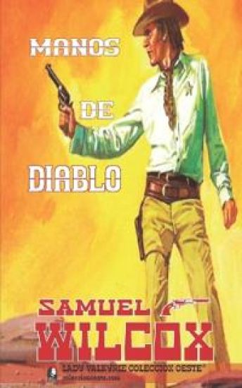 Manos de diablo (Colección Oeste)